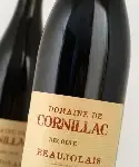 BEAUJOLAIS DOMAINE DE CORNILLAC