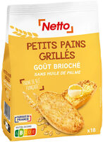 PETITS PAINS GRILLES GOUT BRIOCHE NETTO 225G